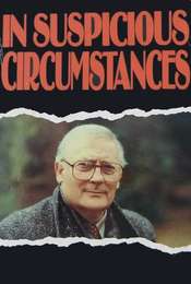 In Suspicious Circumstances