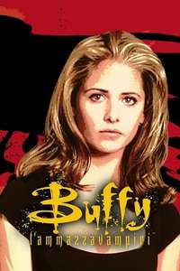 Buffy the Vampire Slayer - Posters