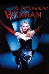 An Inconvenient Woman - Poster