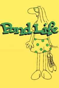 Pond Life - Poster