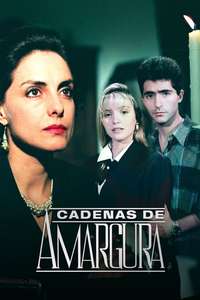 Cadenas de amargura - Poster