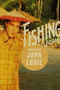 Fishing with John - Poster