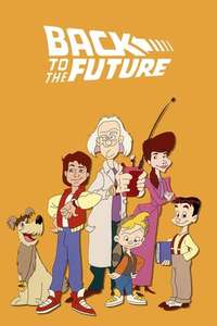 Back To The Future: The Animated Series - Poster