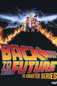 Back To The Future: The Animated Series - Poster
