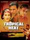Tropical Heat