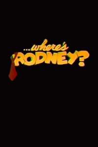 Where's Rodney? - Poster