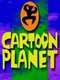 Cartoon Planet