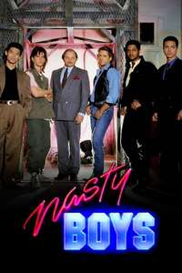 Nasty Boys - Poster