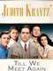 Judith Krantz's Till We Meet Again