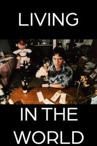 Living in the World - Poster