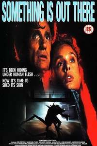 Something Is Out There - Poster