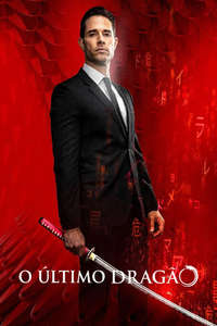 El Dragón: Return of a Warrior - Posters