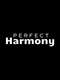 Perfect Harmony