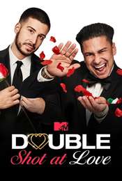 Double Shot at Love with DJ Pauly D & Vinny