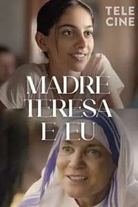 Mother Teresa & Me - Poster