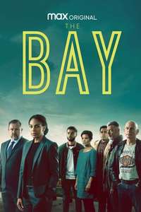 The Bay - Posters