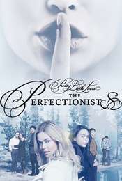 Pretty Little Liars: The Perfectionists
