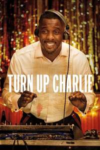 Turn Up Charlie - Posters
