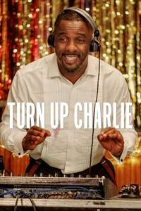 Turn Up Charlie - Posters