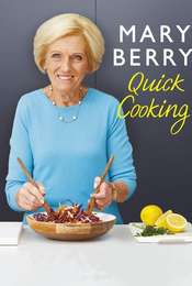 Mary Berry's Quick Cooking