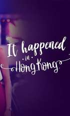 It Happened In Hong Kong