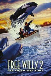 Free Willy 2 - The Adventure Home - Poster
