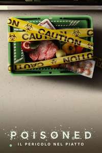 Poisoned: The Dirty Truth About Your Food - Poster