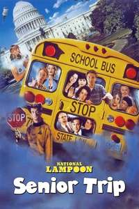 Senior Trip - Poster