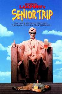 Senior Trip - Poster