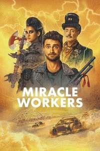 Miracle Workers - Posters
