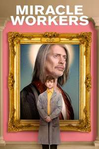 Miracle Workers - Posters