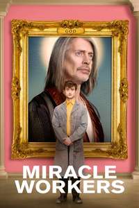 Miracle Workers - Posters