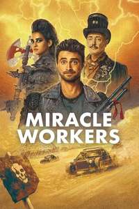 Miracle Workers - Posters