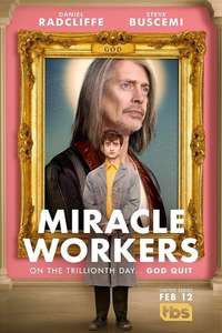Miracle Workers - Posters