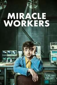 Miracle Workers - Posters