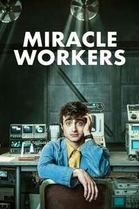 Miracle Workers - Posters