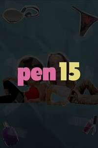 PEN15 - Posters