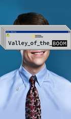 Valley of the Boom