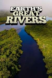 Earth's Great Rivers - Posters