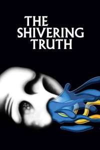 The Shivering Truth - Posters