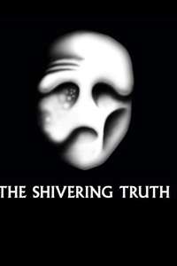 The Shivering Truth - Posters