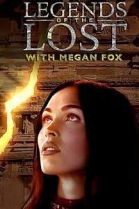 Legends of the Lost with Megan Fox - Poster