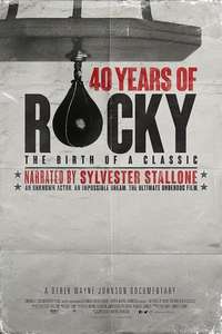 40 Years of Rocky: The Birth of a Classic - Poster