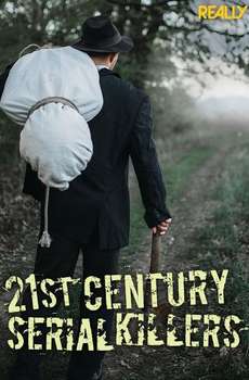 21st Century Serial Killer