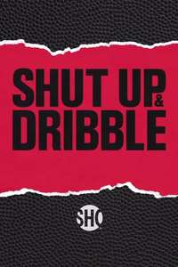 Shut Up and Dribble - Poster