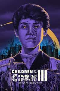 Children of the Corn III: Urban Harvest - Poster