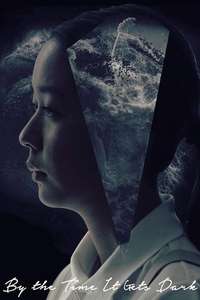 By the Time It Gets Dark - Poster