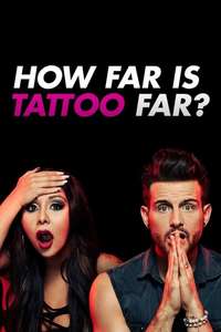 How Far is Tattoo Far? - Posters