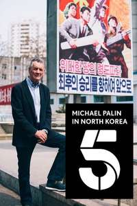 Michael Palin in North Korea - Posters