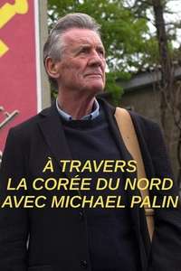 Michael Palin in North Korea - Posters